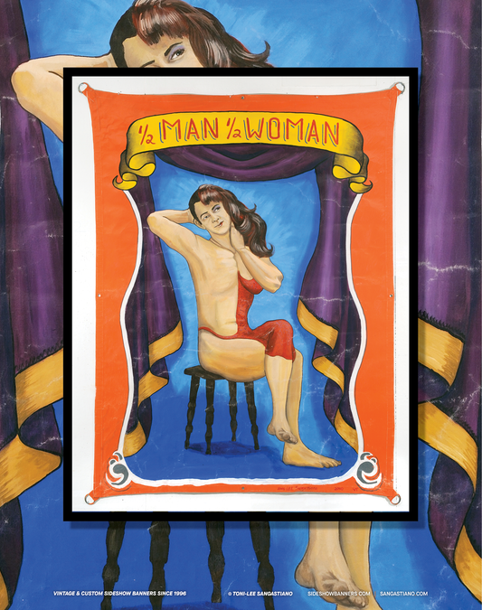 1/2 Man 1/2 Woman Sideshow Banner Poster 11 x 14 Inch